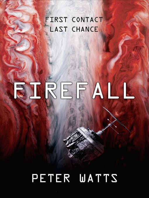 Title details for Firefall by Peter Watts - Available